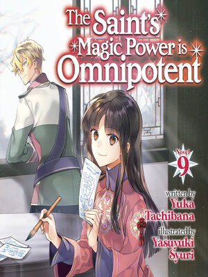 cover image of The Saint's Magic Power is Omnipotent, Volume 9